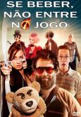 Se Beber, Não Entre No Jogo