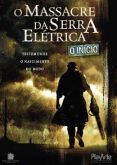 O Massacre da Serra Elétrica - O Início