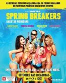 Spring Breakers - Garotas Perigosas