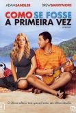 Como Se Fosse a Primeira Vez