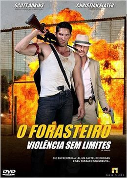 O Forasteiro - Violência Sem Limites