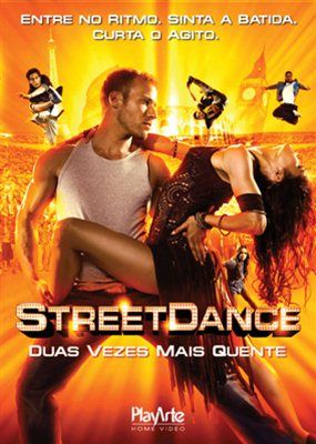Street Dance - Duas Vezes Mais Quente