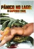 Pânico no Lago - O Capítulo Final