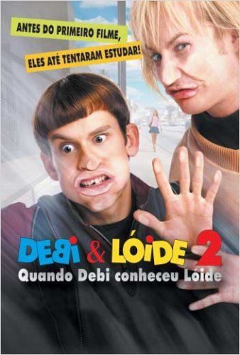 Debi & Lóide 2 - Quando Harry Conheceu Lóide