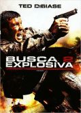 Busca Explosiva 2