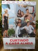 Curtindo a Casa Alheia