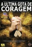 A Ultima Gota de Coragem