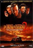Um Drink no Inferno 2 - Texas Sangrento
