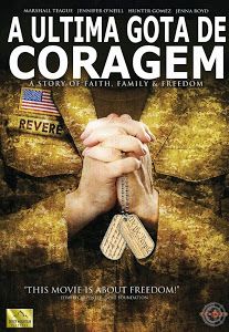A Ultima Gota de Coragem