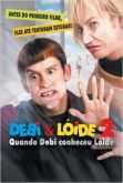 Debi & Lóide 2 - Quando Harry Conheceu Lóide