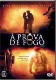 À Prova de Fogo