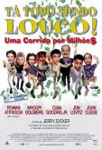 Tá Todo Mundo Louco! - Uma Corrida por Milhõe$
