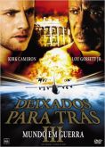 Deixados Para Trás III - Mundo em Guerra