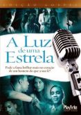 A Luz de Uma Estrela