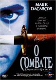 O Combate Lagrimas de um Guerreiro