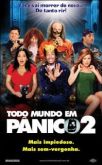 Todo Mundo em Pânico 2